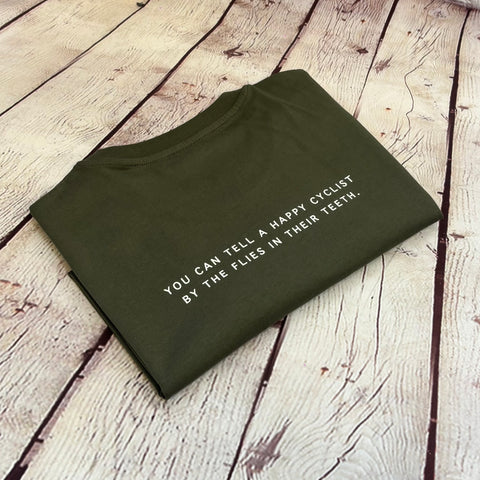 Women's "You can tell a happy cyclist by the flies in their teeth" Back print T-Shirt